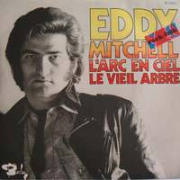 Eddy Mitchell : L'Arc-En-Ciel